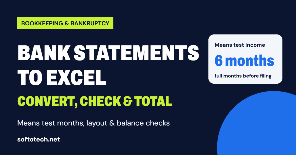 Convert bank statements to Excel for bankruptcy and bookkeeping catch-up