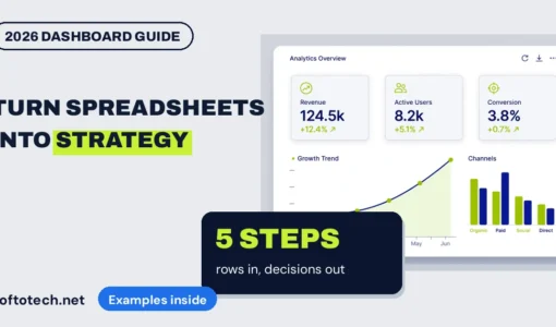 Turn spreadsheets into strategy: build a dashboard in 5 steps