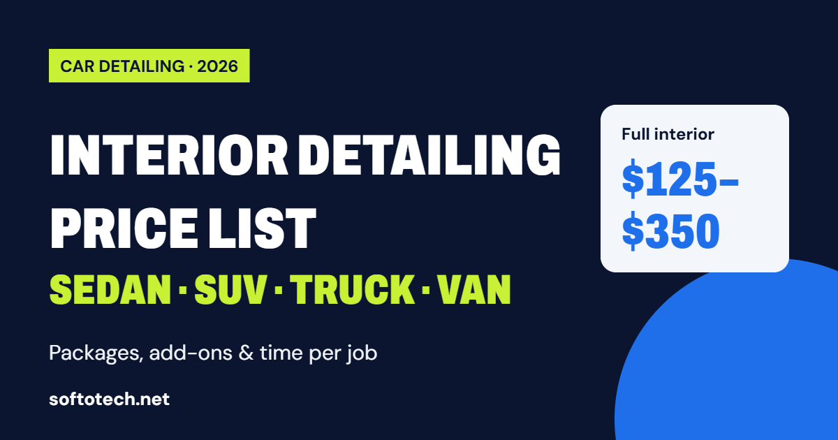 Interior car detailing price list for sedan, SUV, truck and van, 2026