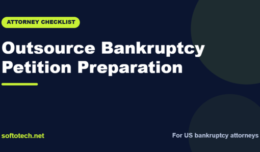 Checklist for attorneys who outsource bankruptcy petition preparation