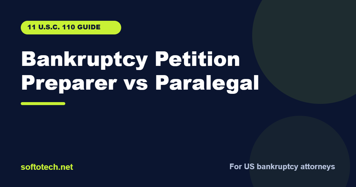 Bankruptcy petition preparer versus paralegal guide